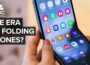 Why Samsung, Google And Possibly Apple Are Investing In Folding Smartphones