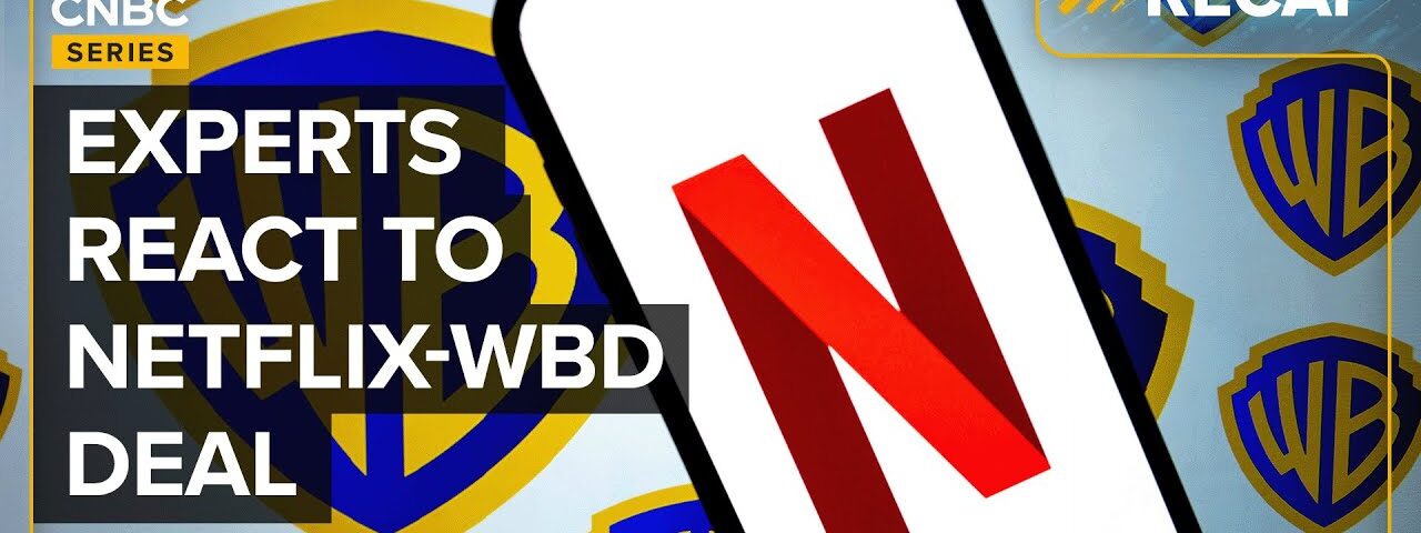 What experts say about Netflix’s offer to buy Warner Bros. film and streaming assets